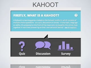 KAHOOT
 