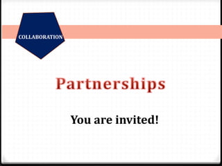 COLLABORATION
You are invited!
 