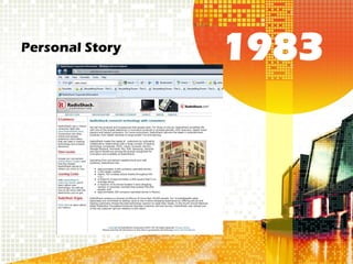 Personal Story
                 1983
 