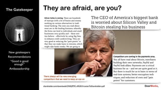 New gatekeepers
Recommendations
“Good is good
enough”
Ambassadorship
The Gatekeeper They are afraid, are you?
shareholder.com/downloads/ONE/JPMC-AR2014-LetterToShareholders.pdf
 
