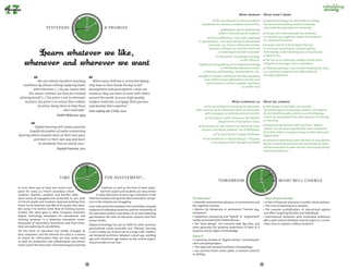 What worked                What didn’t work
                                                        DAY TOM
                                                     TO
                                                   Y                                                                                             The massification of personal digital               Digital technology has done little to change  




                                                                    OR
                                            YESTERDA
                                                                                                                                        equipment for teachers, students and families.             the dominant teaching content, materials  
                       yesterday,                                               a promise




                                                                     ROW AFTE
                                                                                                                                                                                                   and methods, especially pre-university.
                                                                                                                                                          Wikipedia and its widespread 
                                                                                                                                                      (albeit criticised) use by students.           Surveys fail to demonstrate the existence  
                                                                                                                                                                                                   of a positive (or negative) impact of computers  




                                               W
                                                       R-
                                                         TOM RO                                                                                Online publishing – free, paid, organized 
                                                            OR
                                                                                                                                      or spontaneous – of a wide variety of educational            on school performance.
                                                                                                                                             resources, e.g., classes, videos, documents,            A major lack of "critical digital literacy"  
                                                                                                                                              exercises, software, or tutorials which are          in curricula: searching for and decrypting
                                                                                                                                                     a mixed bag of excellent and poor.            information, understanding data and computer
                                                                                                                                                      "Horizontal" knowledge exchange              programs, etc..
                                                                                                                                                                       via the Internet.             The lack of an ambitious, widely-shared vision  
                                                                                                                                      Significant and growing use of digital technology            of digital technology’s role in education.
                                                                                                                                                        in the lifelong education sector:            "Lifelong learning" is but wishful thinking for most,
                                                                                                                                          e-learning, self-learning, "serious games", etc.         as is earning recognition for skills obtained  
                                                                                                                                        Highly innovative initiatives like Khan Academy            through experience.
                                                                                                                                          (200 million classes delivered as of mid-2012) 
               We can utterly transform teaching                  When every child has a connected laptop,
                                                                                                                                            and Coursera (2 million students registered 
    conditions by almost entirely replacing books               they have in their hands the key to full                                                                   as of late 2012)
           with television. (...) Do you realise that           development and participation. Limits are
        this means children can have fun instead                erased as they can learn to work with others
 of being bored? (...) The point is not to eliminate            around the world, to access high-quality,
     teachers, the point is to restore their noblest            modern materials, to engage their passions                                                        What surprised us                What we learned
               function: being there to help those              and develop their expertise."                                                The use of digital technology for education             Technology in itself does not improve  
                                     who need help."            One Laptop per Child, 2012                                         relies more on social interaction than on interaction           the performance of education systems; all students
                                                                                                                                           with a program or with educational content.             do not benefit equally, and the use of technology
                                André Malraux, 1974
                                                                                                                                             "Disruptive" public initiatives, like the NYC         cannot be dissociated from other aspects of learning
                                                                                                                                                      Department of Education’s iZone.             or teaching.

                                                                                                                                        Homework for sale; and the ire, shared by many               Despite being familiar with machines, "digital
           Digital learning will create a positive                                                                                                                                                 natives" do not prove significantly more competent
                                                                                                                                        teachers, elicited by students’ use of Wikipedia.
        hopeful disruption of really customizing                                                                                                                                                   than their elders in programming or other advanced
learning where students learn at their own pace,                                                                                                     The persistence of paper textbooks.
                                                                                                                                                                                                   digital skills.
          and learn in their own way and learn                                                                                              The comeback of "digital literacy": "Program 
                                                                                                                                                                                                     Computers potentially open the door to very diverse
             to standards that are world class."                                                                                                 or be programmed" (Douglas Rushkoff)
                                                                                                                                                                                                   forms of teaching and learning: multimedia/written,
                                                                                                                                                                                                   self-directed/peer-to-peer/courses, learning by doing/
                                Digital Promise, 2011
                                                                                                                                                                                                   intuition/deduction...




                                                        DAY TOM
                                                     TO                                                                                                                                   DAY TOM
                                                   Y                                                                                                                                   TO
                                                                                                                                                                                     Y 
                                                                    OR
                                            YESTERDA




                                                                                                                                                                                                       OR
                                                                                                                                                                              YESTERDA
                                                                                for assessment...
                                                                     ROW AFTE




                                  time




                                                                                                                                                                                                        ROW AFTE
                                                                                                                                                      tomorrow                                                     what will change
                                               W




                                                       R-
In 2010, there was at least one recent com-              TOM RO              methods, as well as the kind of work expec-




                                                                                                                                                                                 W
                                                            OR                                                                                                                           R-
puter for every 4-5 French secondary school                                ted from pupils and students are very similar
                                                                                                                                                                                           TOM RO
                                                                                                                                                                                              OR
students. Teachers, students and families alike                        to what they were 20 years ago. Innovators in the
were nearly all equipped and connected. In 2011, 60%            field feel isolated and ignored. Most innovative compa-          Technology                                                         Education systems
of French pupils and students reported working from             nies in the industry are struggling.                               Scientific and technical advances in neuroscience and             A lack of financial resources in public school systems.
home via the Internet, and 28% of 18-24 year olds repor-        Such a disconnection between the (inevitably unequal)            the cognitive sciences.                                             The crisis of teaching as a vocation.
ted using it to receive some kind of training (source:          explosion of individual practices and the immobility of            Options for temporary or permanent "human aug-                    The massive multiplication of educational options
Credoc). The same goes in other European countries.             the education system contributes to an ever-widening             mentation".                                                       and offers targeting families and individuals.
Digital technology developed for educational and                gap between the aims of education systems and their                Ubiquitous computing and "hybrid" or "augmented"                  International initiatives with unchecked ambitions:
t
­ raining purposes is a booming innovation sector:              actual results.                                                  reality associated with mobile phones.                            edX, a joint venture between several major U.S. univer-
thousands of researchers, businesses, and local initia-                                                                            The "data deluge", the semantic web, Big Data, and              sities, aims to register a billion students!
                                                                Digital technology has yet to fulfill its other promise:
tives are exploring its possibilities.                                                                                           more generally, the growing importance of data as a
                                                                personalised, easily accessible and "lifelong" learning
Yet the heart of education has hardly changed. At               is not a reality yet, at least not on a large scale. Traditio-   resource and an object of knowledge.    
best, computers and the Internet are used as a means            nal temporal partitions between school age, working              Society
to search for information; they are very rarely used            age and retirement age endure as the central organi-               A growing number of "digital natives", including tea-
as tools for production and collaboration and almost            sing principles of our lives.                                    chers and policymakers.
never used in the classroom. Classroom layout, ­ eaching
                                               t
                                                                                                                                   The rapid and constant evolution of knowledge.
                                                                                                                                   Less and less linear career paths, a constant need for
                                                                                                                                 re-skilling.


                                                           78                                                                                                                                 79
 