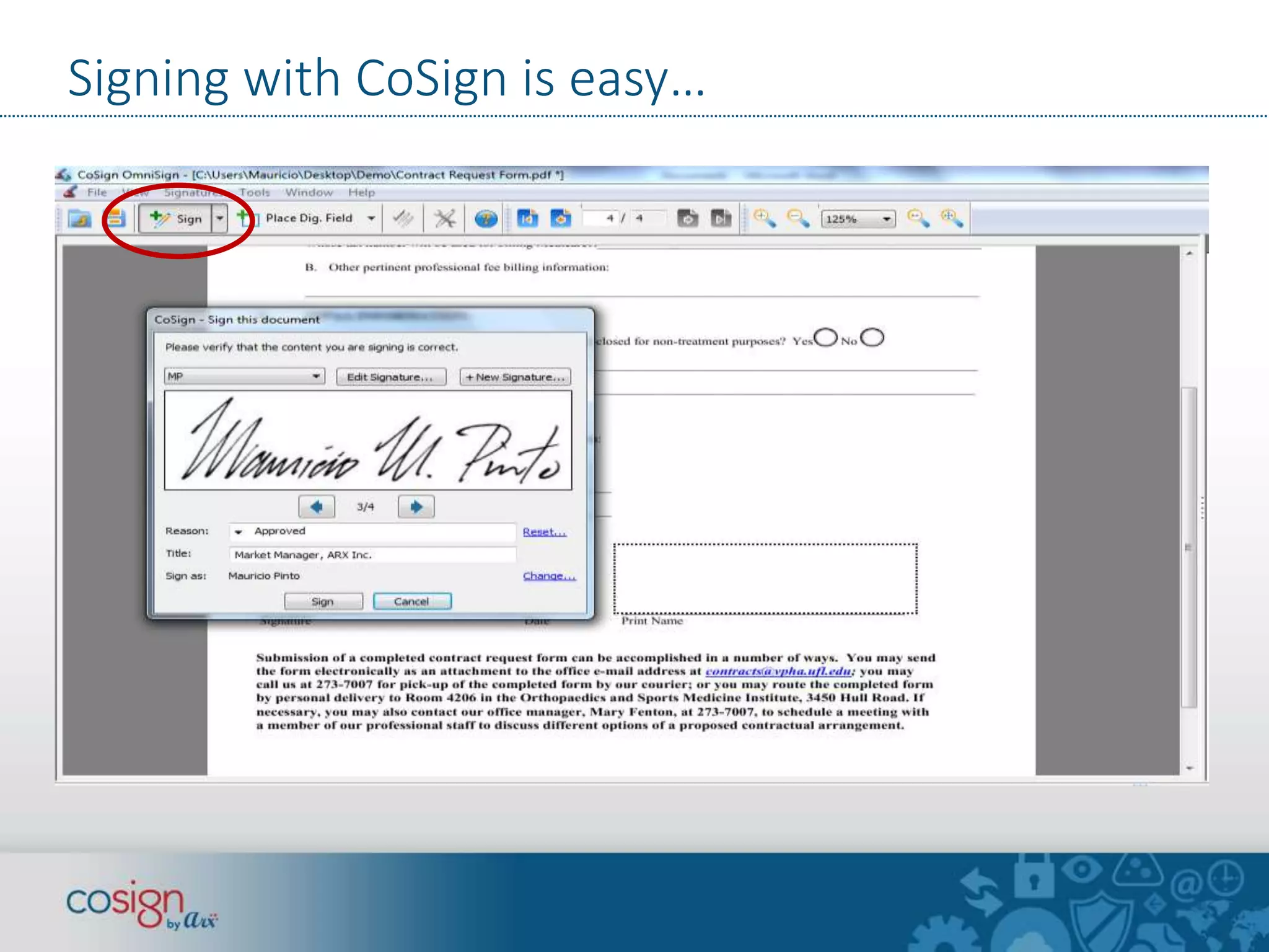 Signing with CoSign is easy… 
 
