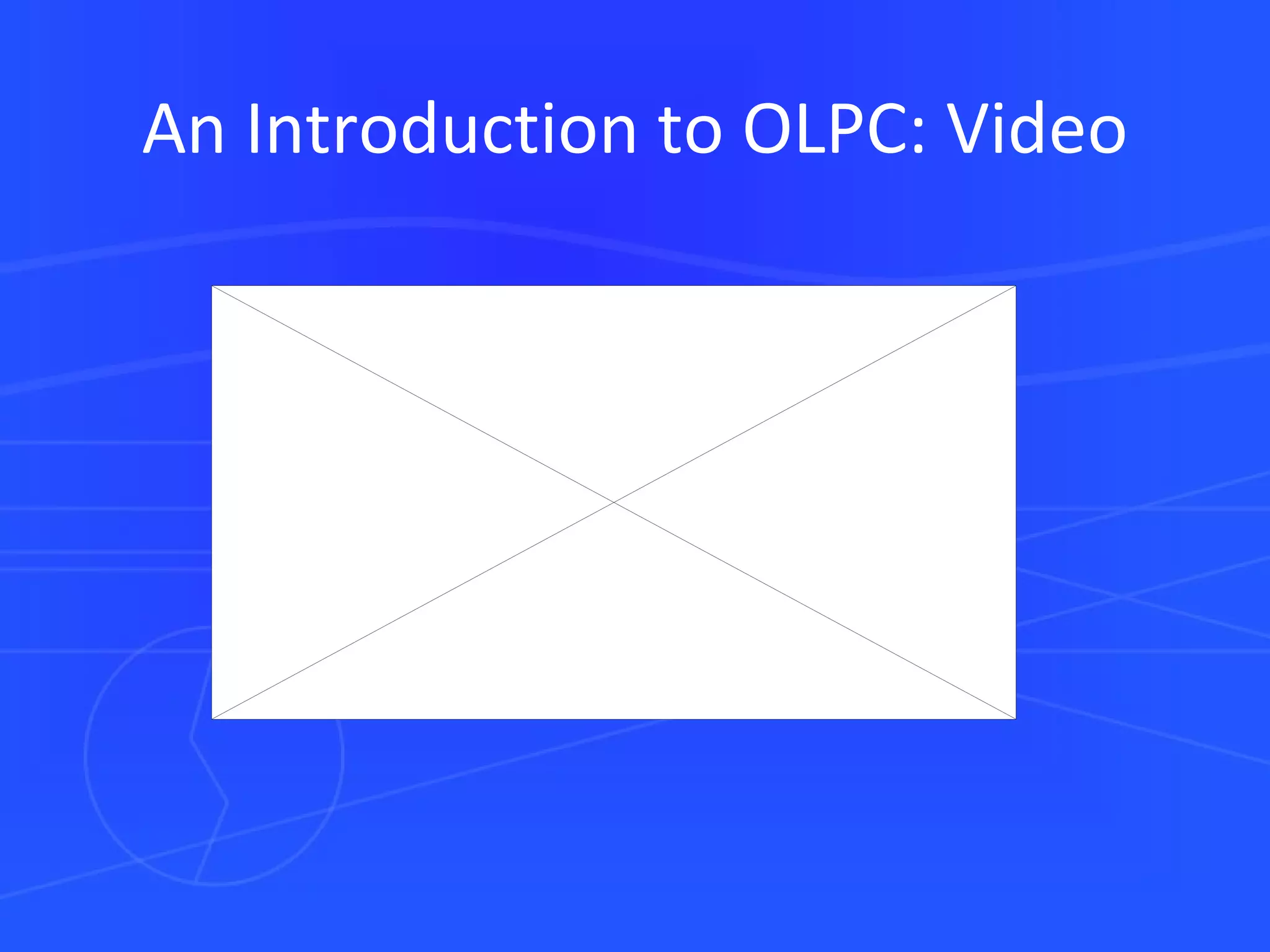 An Introduction to OLPC: Video 