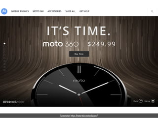 Screenshot: https://moto360.motorola.com/ 
 