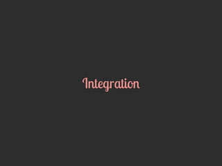 Integration 
 