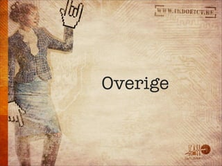 Overige
 