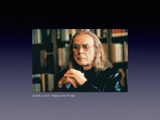 Quelle: Loriot - Pappa ante Portas
 