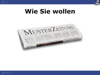 Wie Sie wollen
 