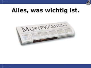 Alles, was wichtig ist.
 