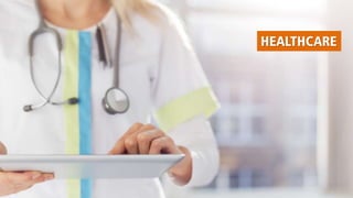 HEALTHCARE
 