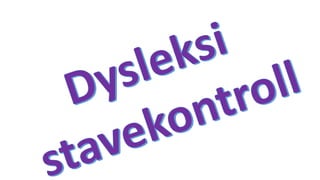 Digitale hjelpemidler for studenter med lese  og skrivevansker2014