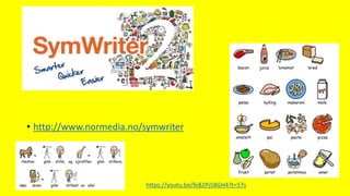 Symwriter
• http://www.normedia.no/symwriter
https://youtu.be/feB2Pj5BGH4?t=57s
 