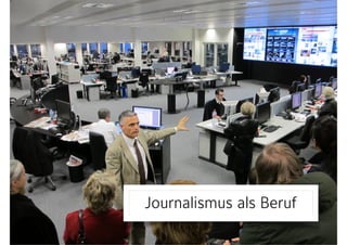 Journalismus als Beruf
 