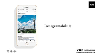 Instagramabilität
 