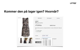 Kommer den på lager igen? Hvornår?
 