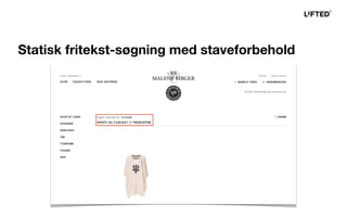 Statisk fritekst-søgning med staveforbehold
 