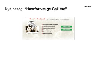 Nye besøg: “Hvorfor vælge Call me”
 