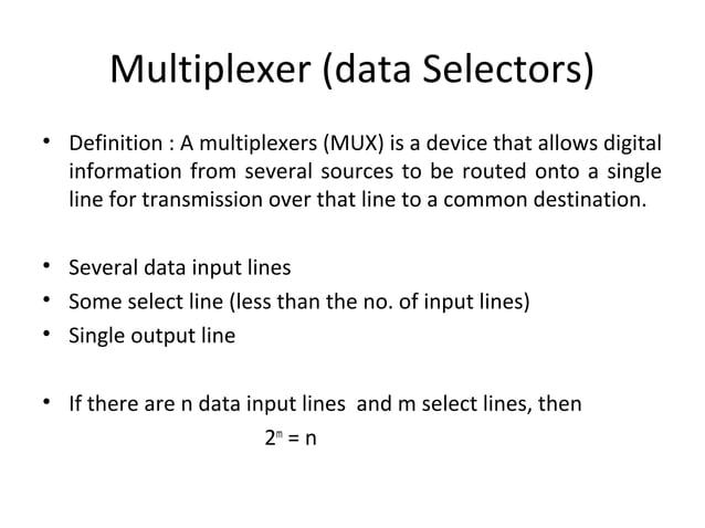 Multiplexers & Demultiplexers | PPT | Programming Languages | Computing