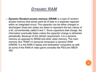 Dynamic Ram Logic Digital electronics and logic design | PPTX