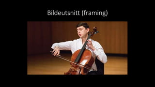 Bildeutsnitt (framing)
 