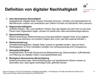 Digitale Nachhaltigkeit: Mit Weitsicht in die ICT-Zukunft18. März 2015 8
Definition von digitaler Nachhaltigkeit
Source: S...