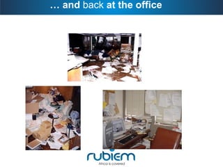 … and backat the office  