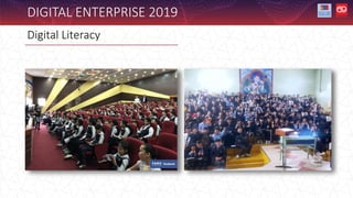 Digital Literacy
DIGITAL ENTERPRISE 2019
 