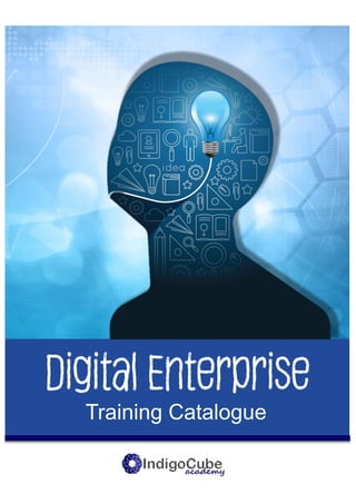 page | www.indigocube.co.za | copyright
Digital Enterprise
Training Catalogue
 