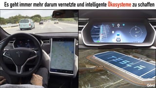 Es geht immer mehr darum vernetzte und intelligente Ökosysteme zu schaffen
 