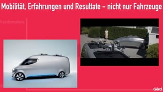 Mobilität, Erfahrungen und Resultate - nicht nur Fahrzeuge
 