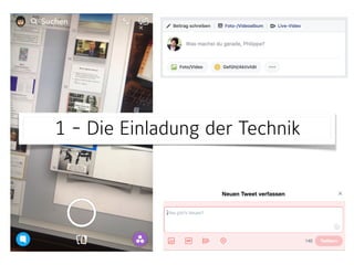 1 - Die Einladung der Technik
 