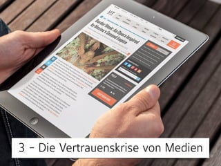 3 - Die Vertrauenskrise von Medien
 