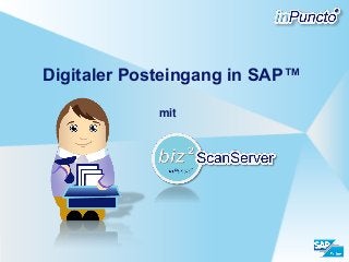 Digitaler Posteingang in SAP™
mit
 