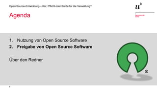 9
Open Source-Entwicklung – Kür, Pflicht oder Bürde für die Verwaltung?
1. Nutzung von Open Source Software
2. Freigabe von Open Source Software
Über den Redner
Agenda
R
 
