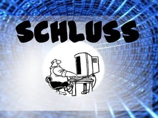 SCHLUSS
 