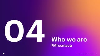 Who we are
FMI contacts
 