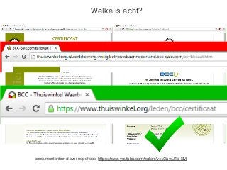 Welke is echt?
consumentenbond over nepshops: https://www.youtube.com/watch?v=VXuwU1el-SM
 