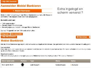 Extra ingelogd en
scherm ververst ?
 