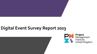 Digital Event Survey Report 2023
 