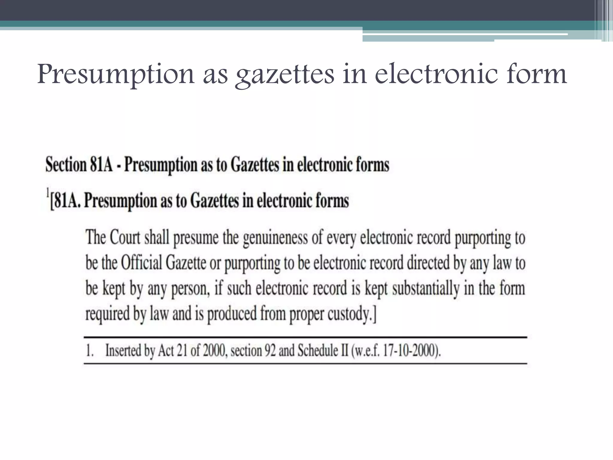 Presumption as gazettes in electronic form
 