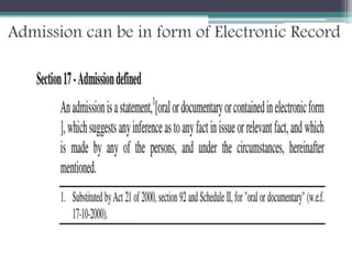 Admission can be in form of Electronic Record
 