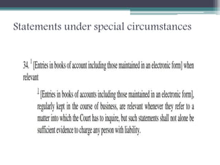 Statements under special circumstances
 