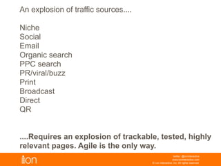 © i-on interactive, inc. All rights reserved • www.ioninteractive.com
Action Item: Free guide to agile from agilemarketing.net
 