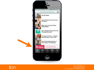 © i-on interactive, inc. All rights reserved • www.ioninteractive.com
A mobile ad...
 