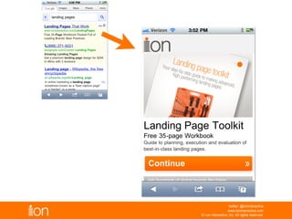 © i-on interactive, inc. All rights reserved • www.ioninteractive.com
...could be clicked
by a mobile user.
 