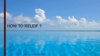 HOW TO RELEIF ?
Digital Eye Strain By Dr Safaa Refaat
 