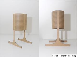 Fablab Torino  Polito – lamp 
 