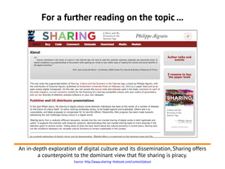 For a further reading on the topic ...
An in-depth exploration of digital culture and its dissemination, Sharing offers
a ...