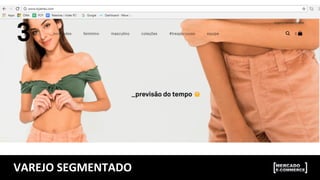 VAREJO	
  SEGMENTADO	
  
 