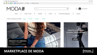 MARKETPLACE	
  DE	
  MODA	
  
 